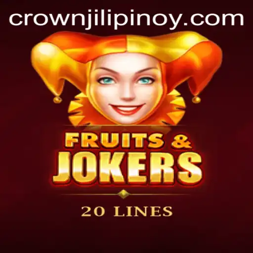 Exploring FruitsAndJokers20: The Exciting World of CROWNJILI